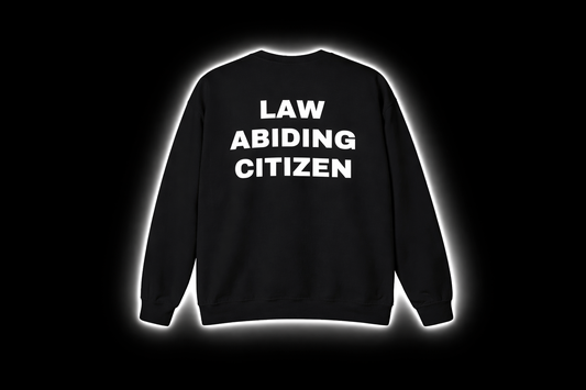 "Law Abiding Citizen" Crewneck